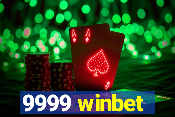 9999 winbet